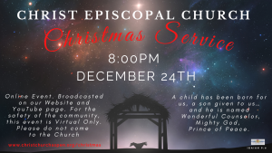 8:00 PM Christmas Eve Virtual Service @ Christ Episcopal Church